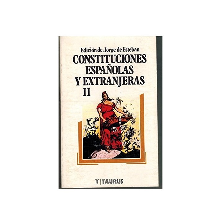 Constituciones Españolas Y Extranjeras T.2